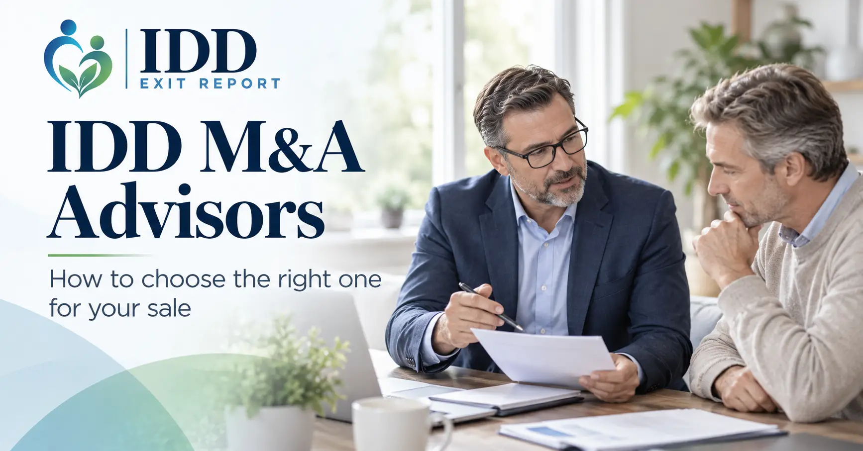 IDD M&A Advisors: How to Choose the Right One for Your Sale